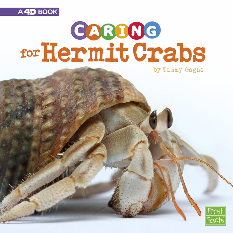 Caring for Hermit Crabs: A 4D Book
