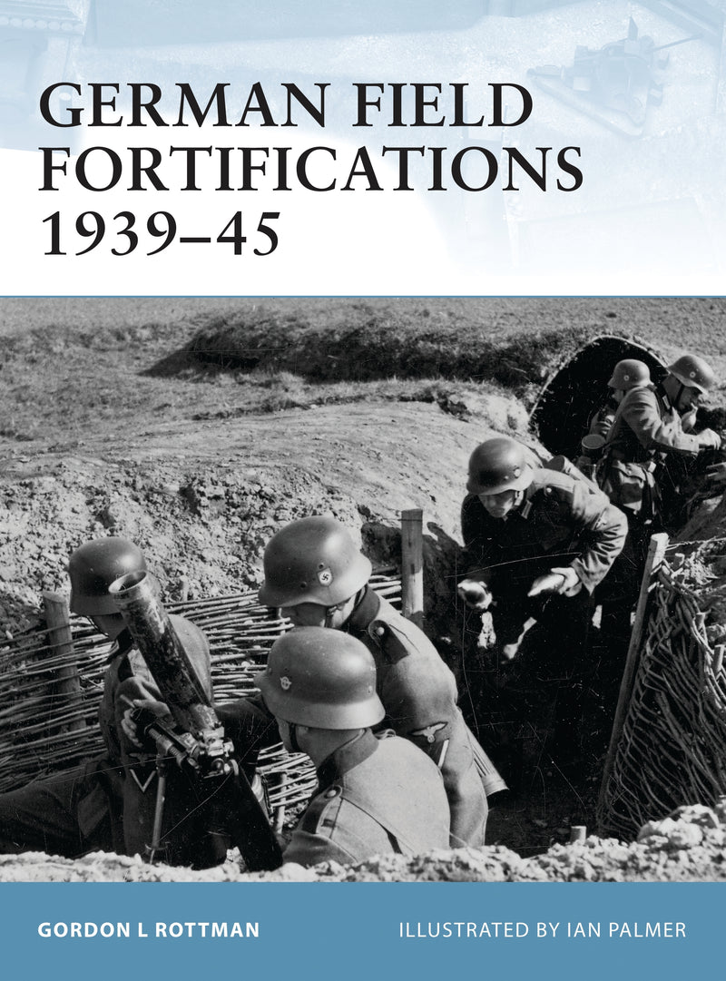 German Field Fortifications 1939â€“45