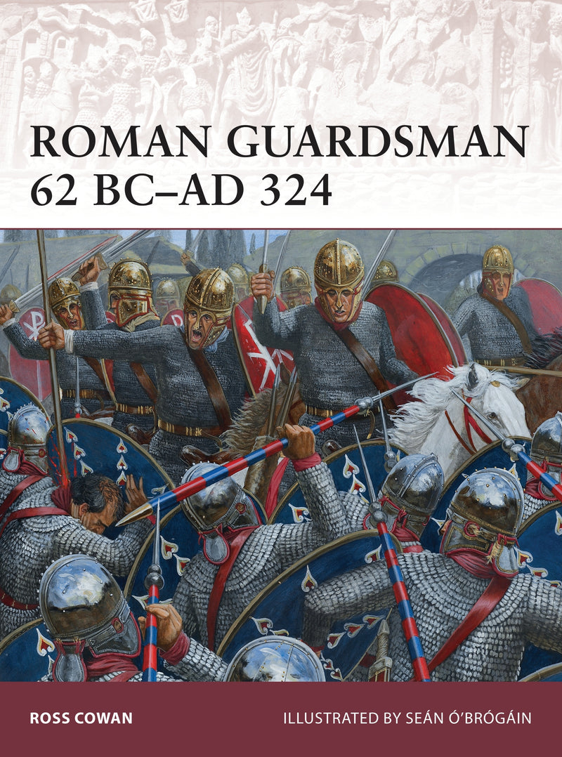 Roman Guardsman 62 BCâ€“AD 324