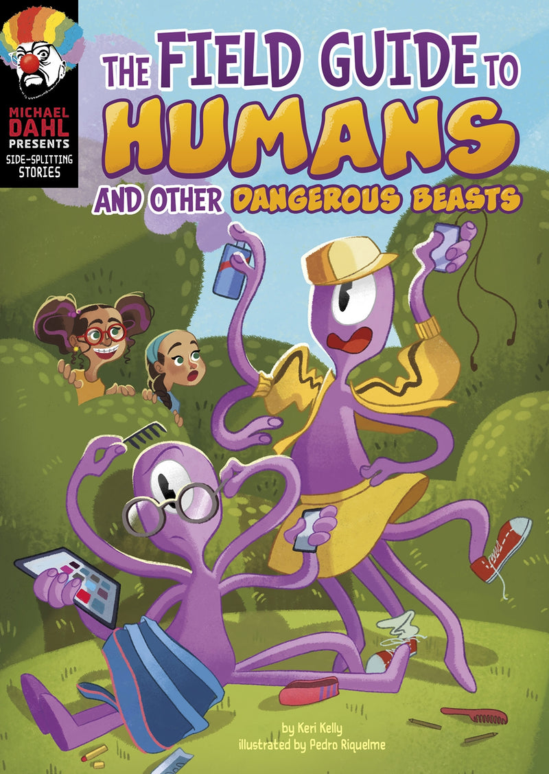 The Field Guide to Humans and Other Dangerous Beasts