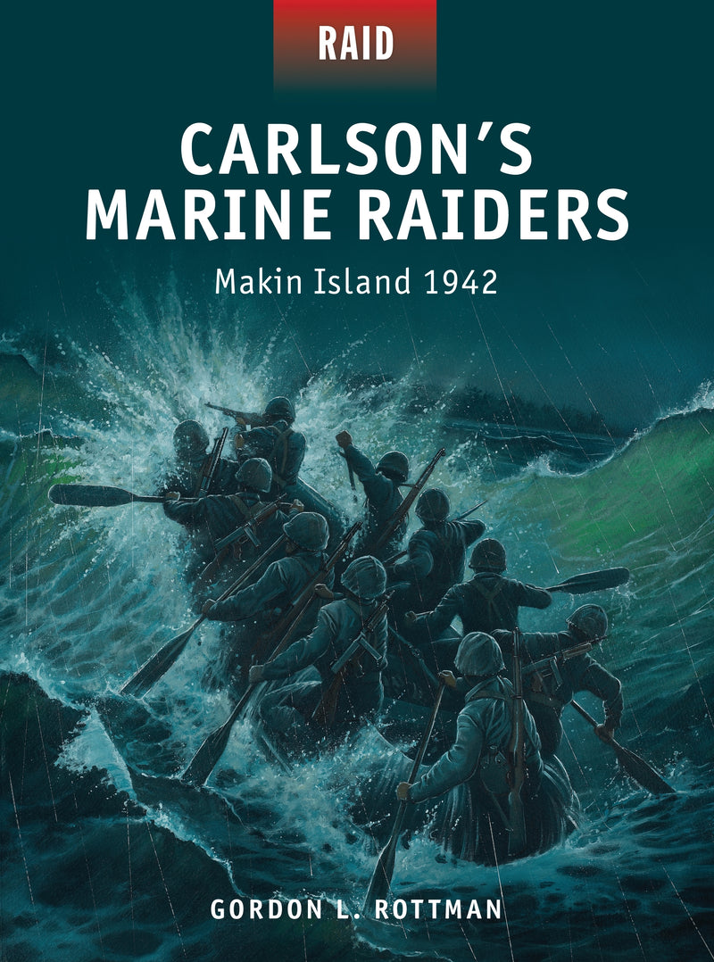 Carlsonâ€™s Marine Raiders