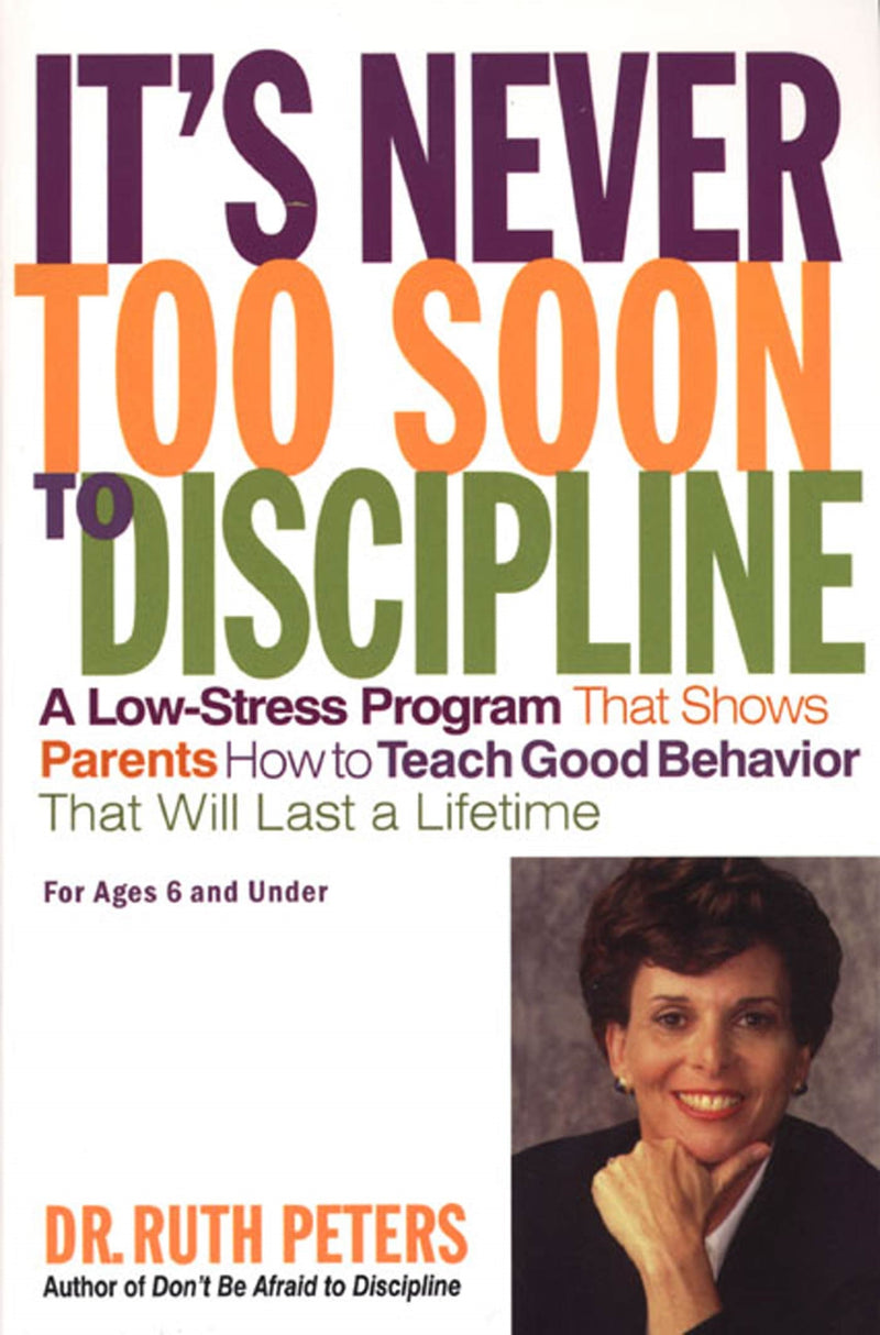 It's Never Too Soon to Discipline