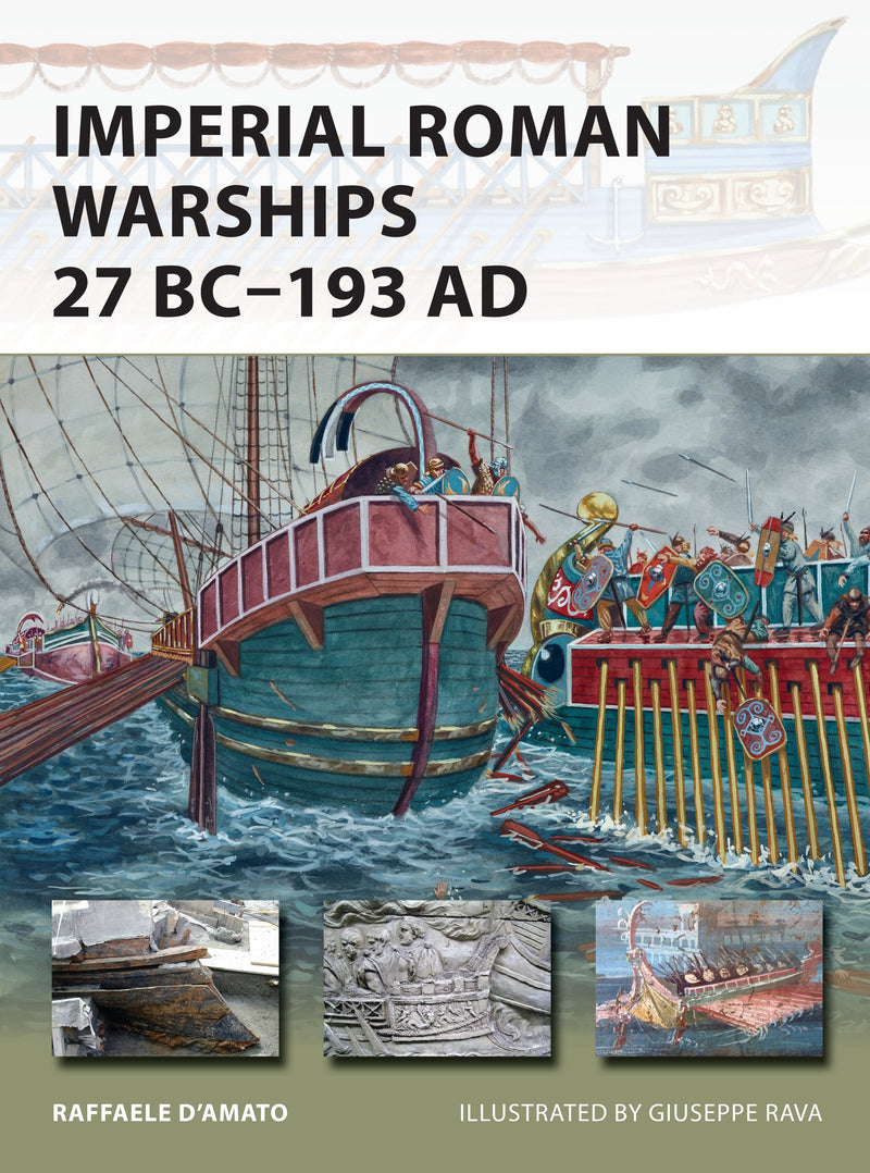 Imperial Roman Warships 27 BCâ€“193 AD