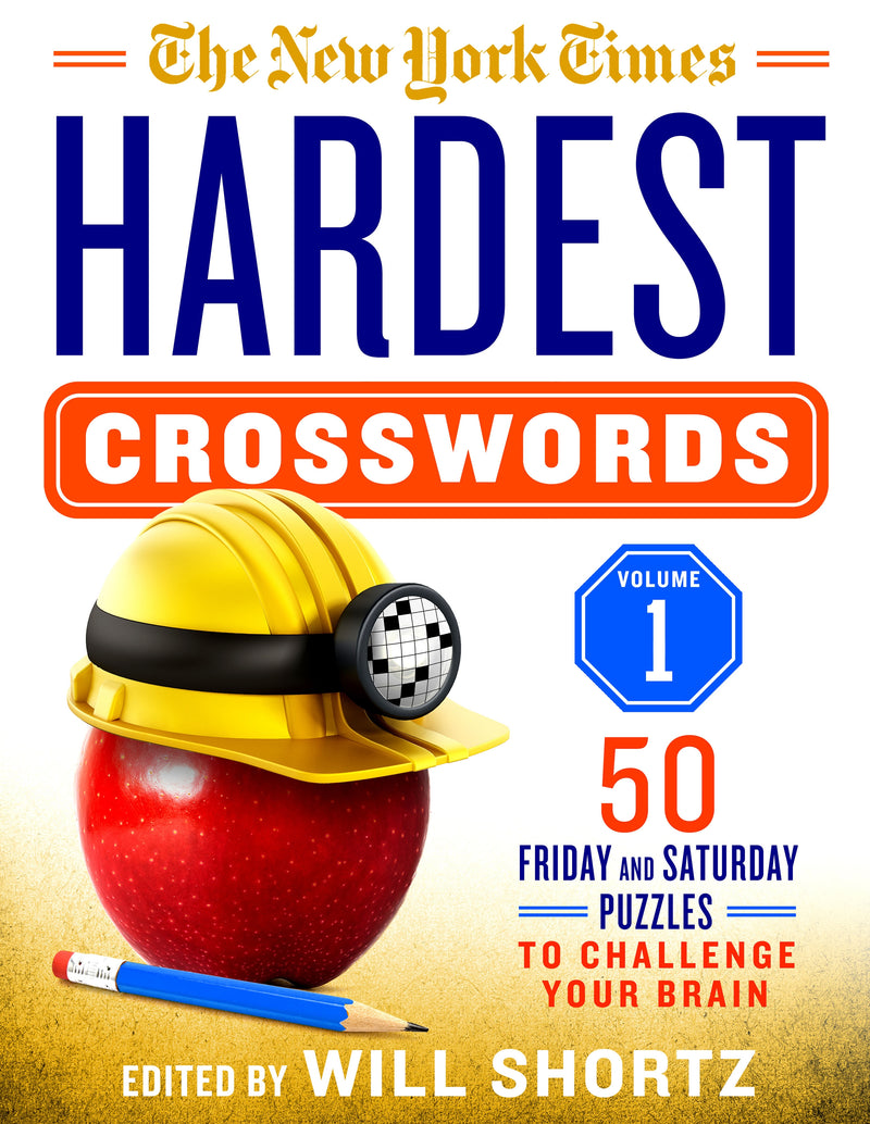 The New York Times Hardest Crosswords Volume 1