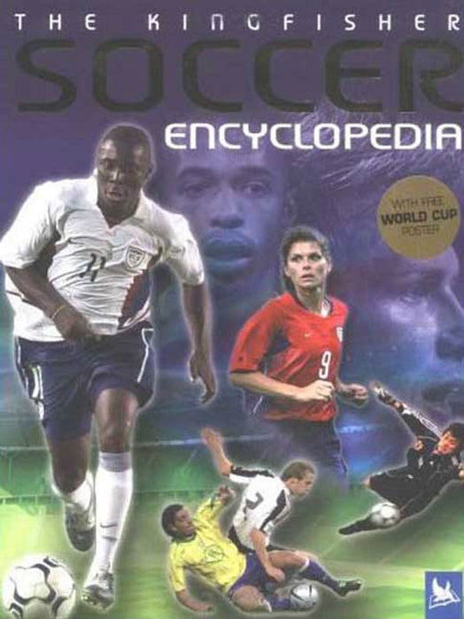 The Kingfisher Soccer Encyclopedia