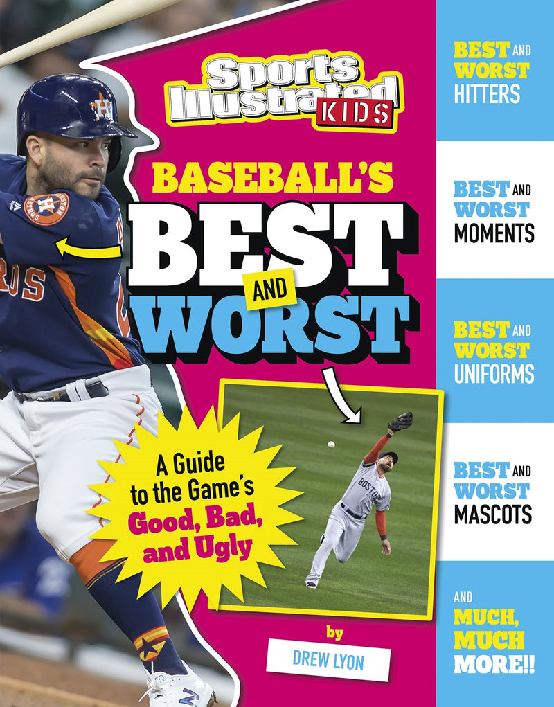 Baseball's Best and Worst: A Guide to the Game's Good, Bad, and Ugly