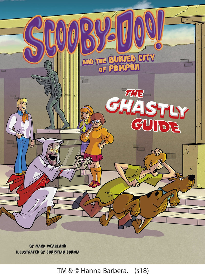 Scooby-Doo! and the Buried City of Pompeii: The Ghastly Guide