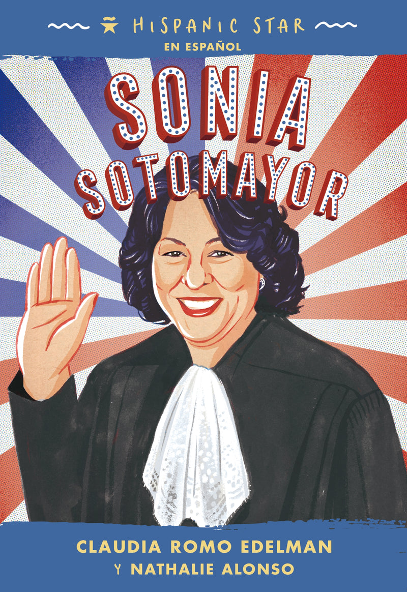 Hispanic Star en espaÃ±ol: Sonia Sotomayor