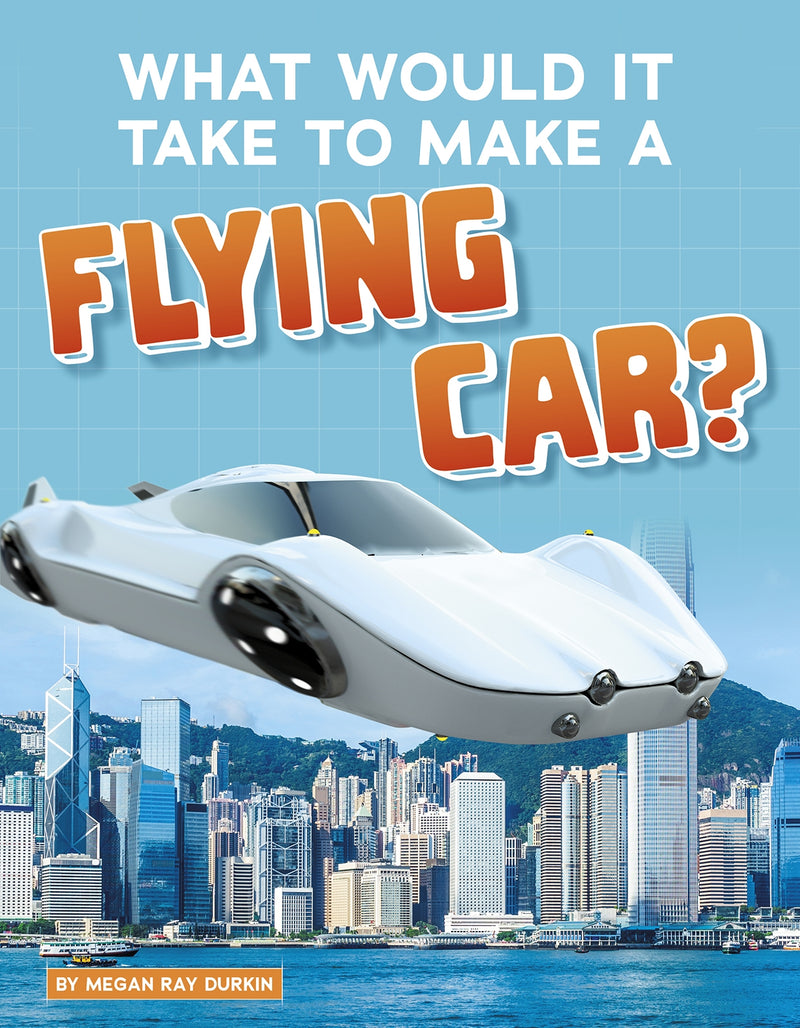 What Would It Take to Make a Flying Car?