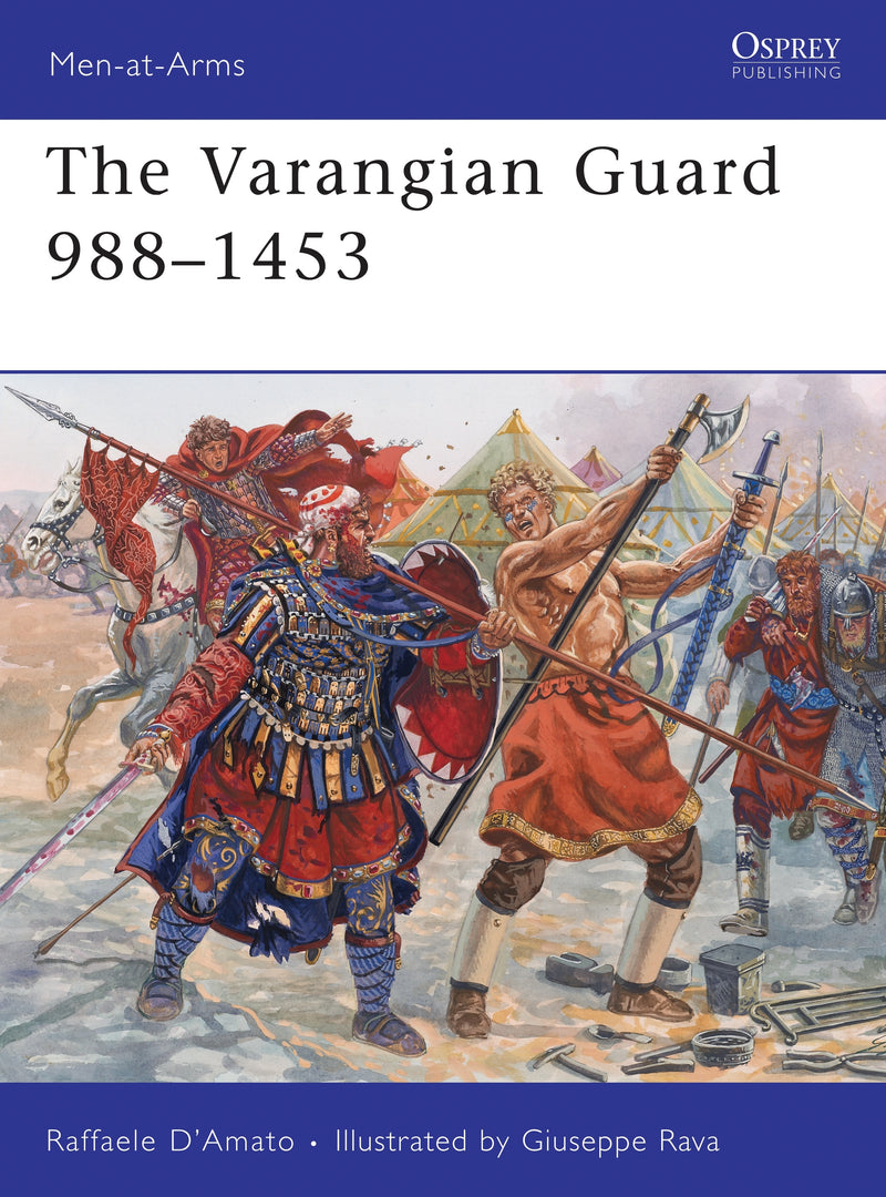 The Varangian Guard 988â€“1453