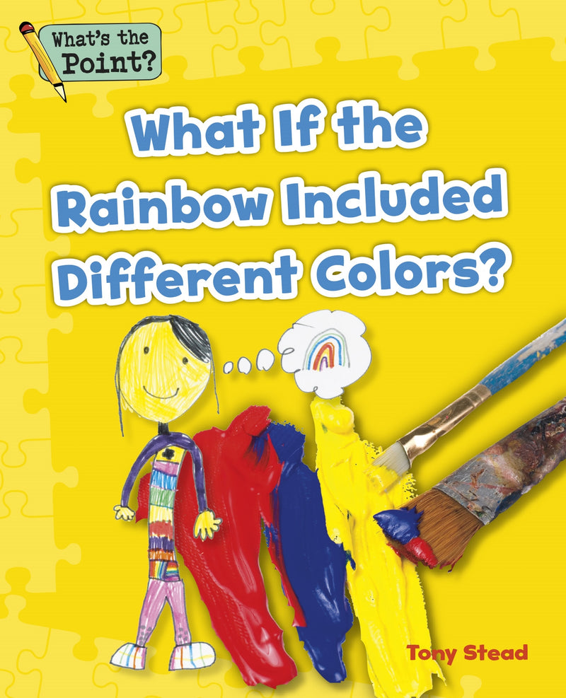 What if the Rainbow Included Different Colors?