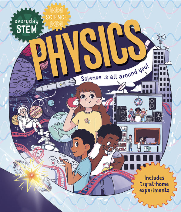 Everyday STEM Scienceâ€”Physics