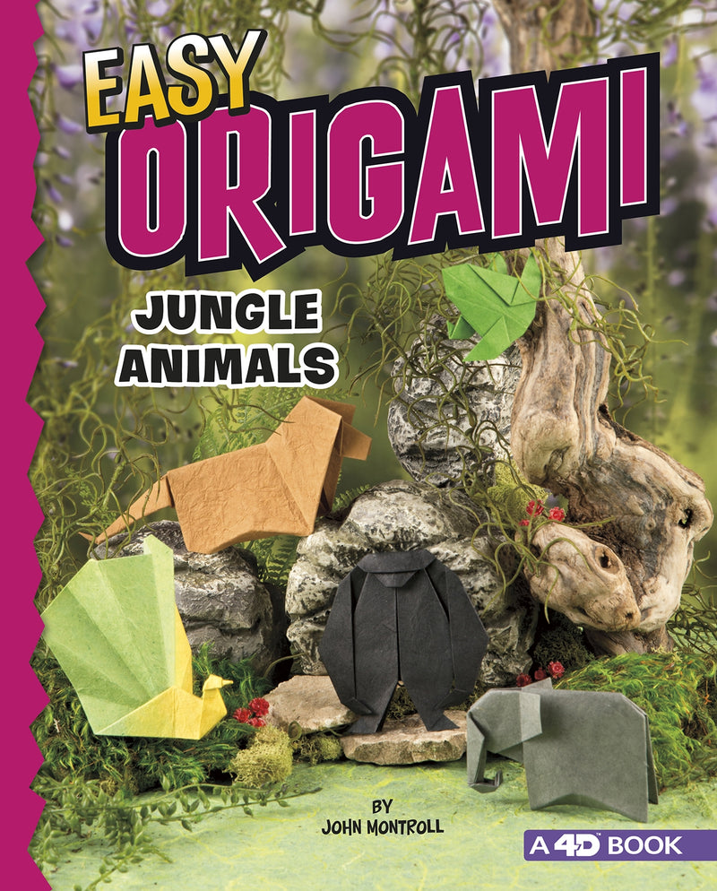 Easy Origami Jungle Animals: 4D An Augmented Reading Paper Folding Experience