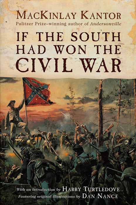 If The South Had Won The Civil War