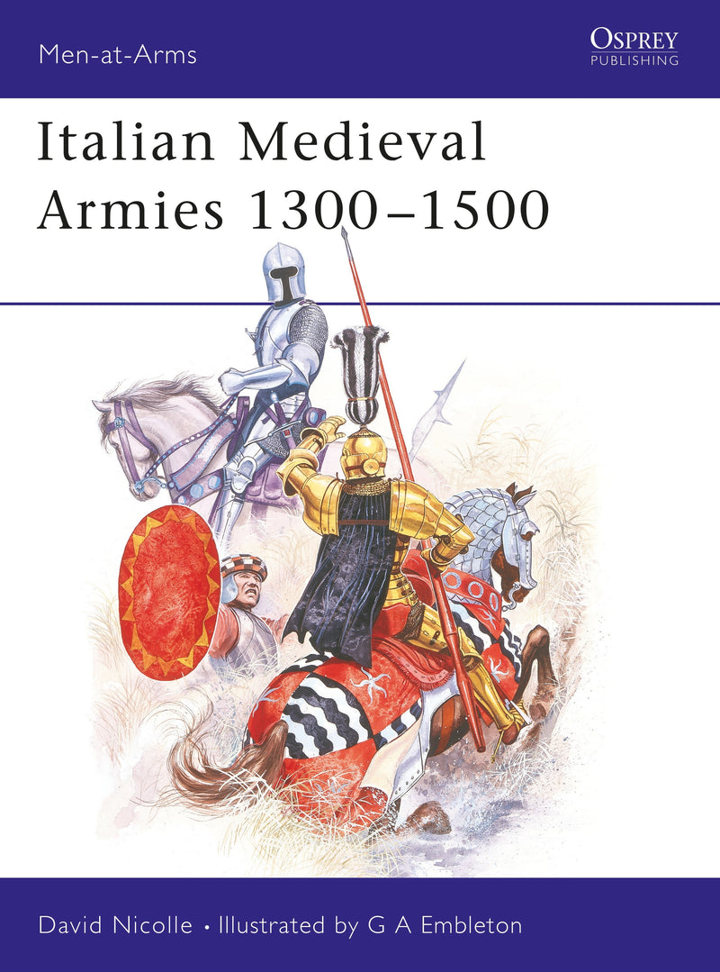 Italian Medieval Armies 1300â€“1500