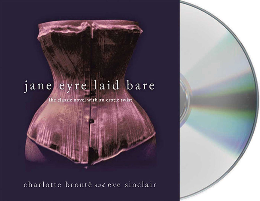 Jane Eyre Laid Bare