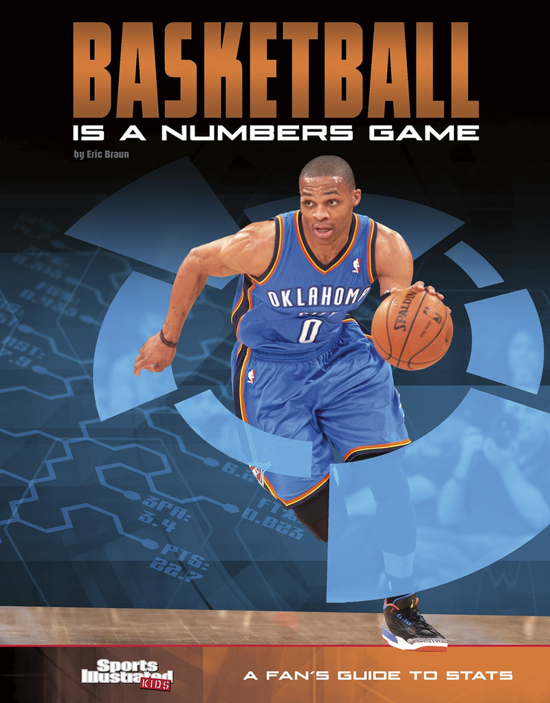Basketball Is a Numbers Game: A Fan's Guide to Stats
