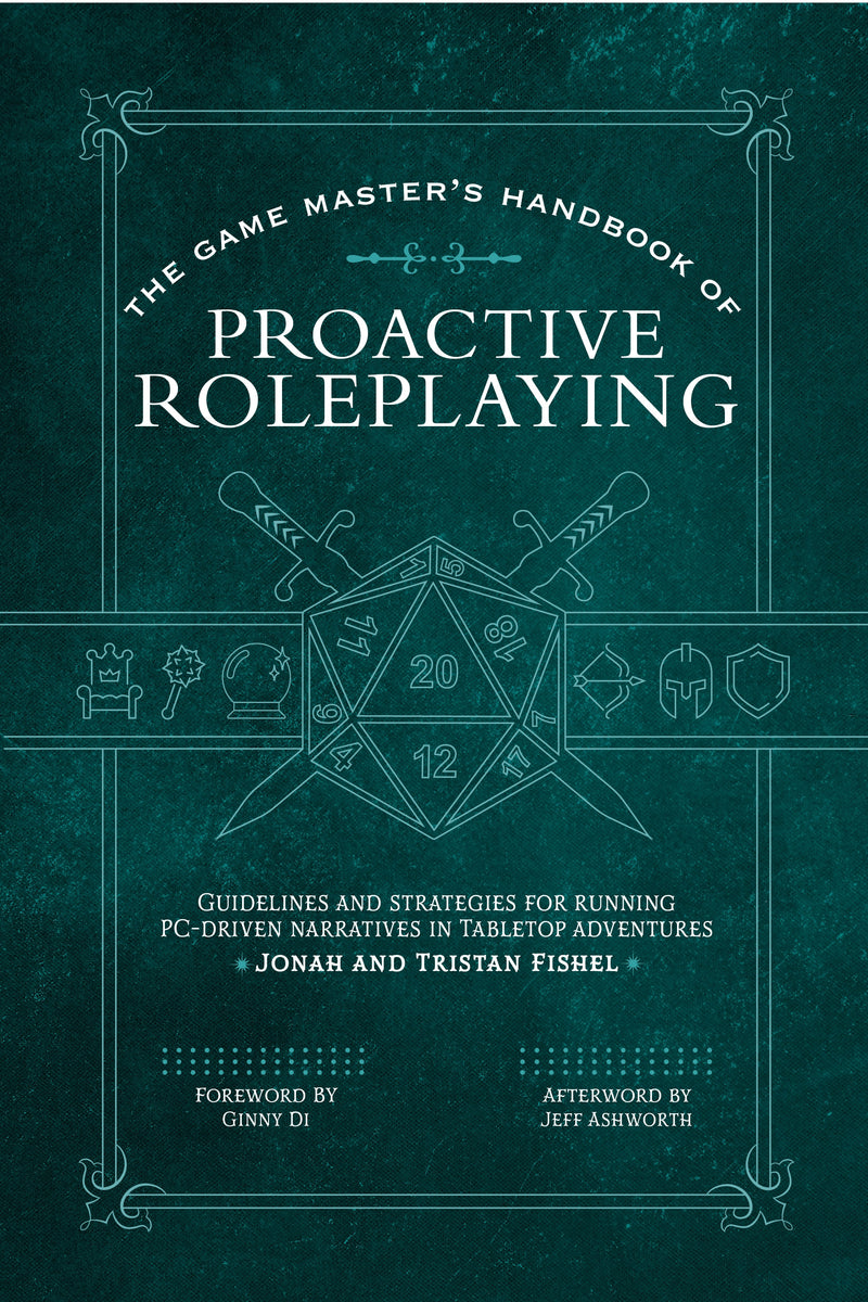 The Game Masterâ€™s Handbook of Proactive Roleplaying