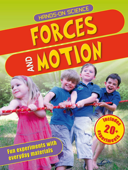 Hands-On Science: Forces and Motion