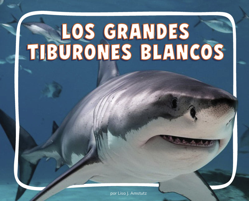 Los grandes tiburones blancos