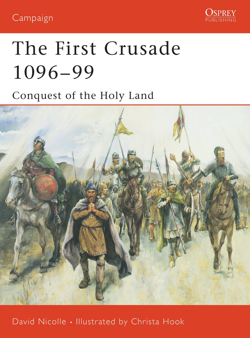 The First Crusade 1096â€“99