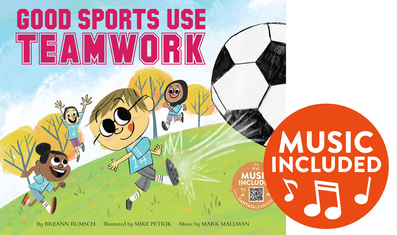 Good Sports Use Teamwork