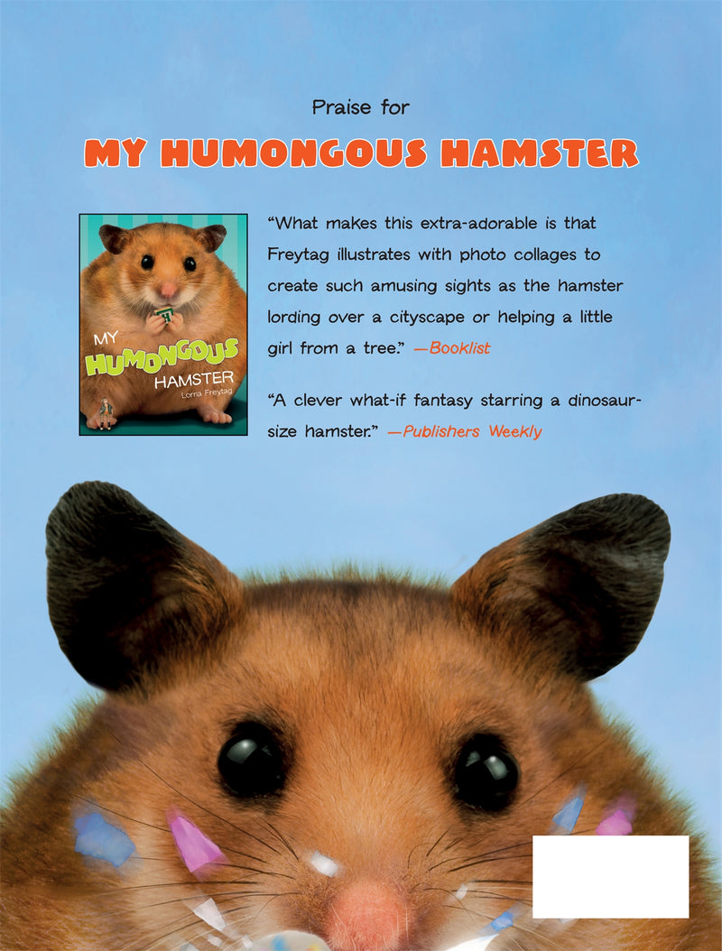 My Humongous Hamster Goes to School