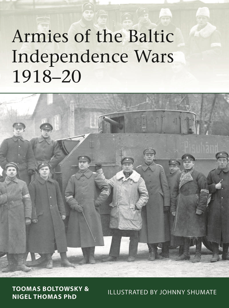 Armies of the Baltic Independence Wars 1918â€“20