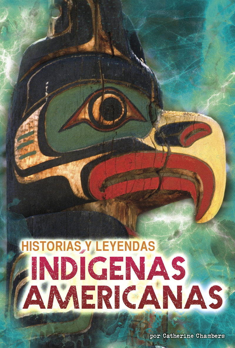 Historias y leyendas indígenas americanas