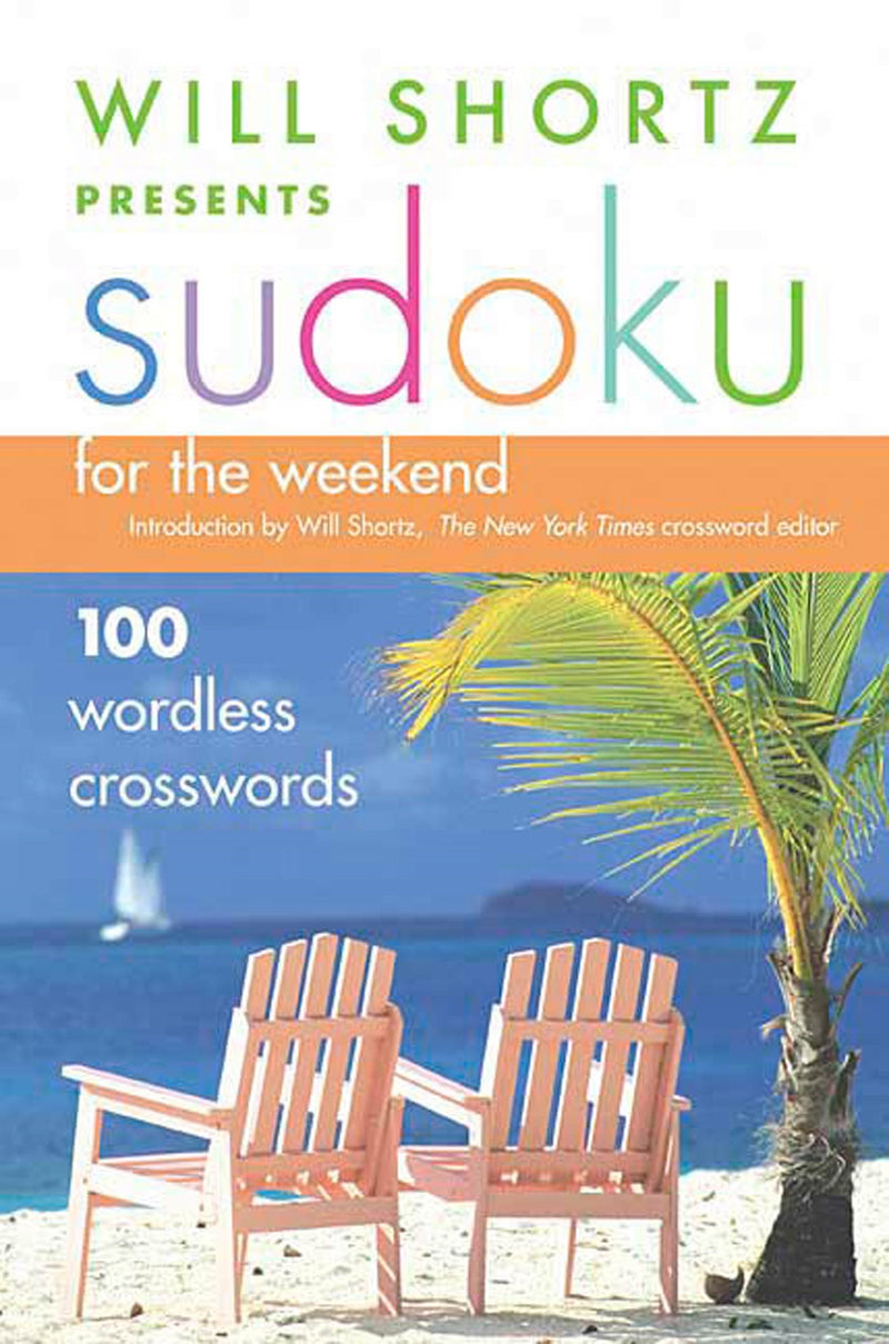 Will Shortz Presents Sudoku for the Weekend