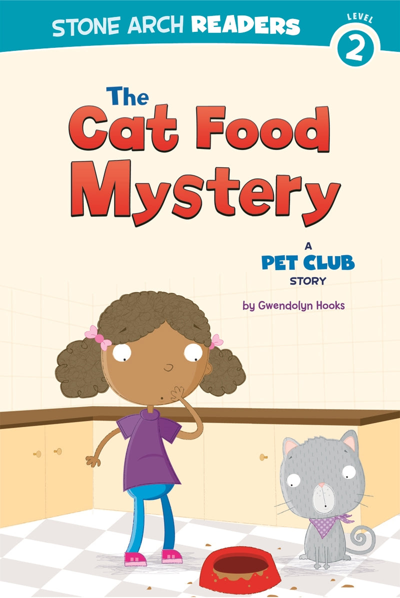 The Cat Food Mystery: A Pet Club Story