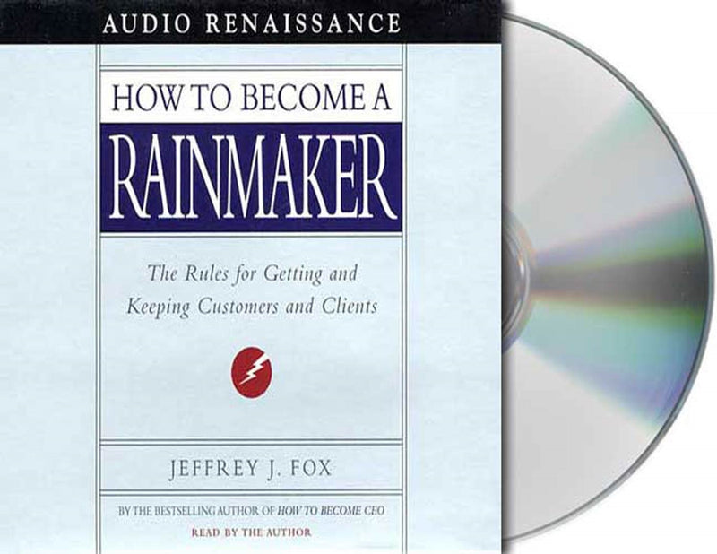 How to Become a Rainmaker