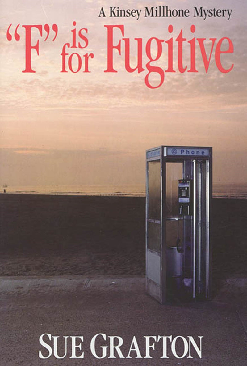 "F" is for Fugitive