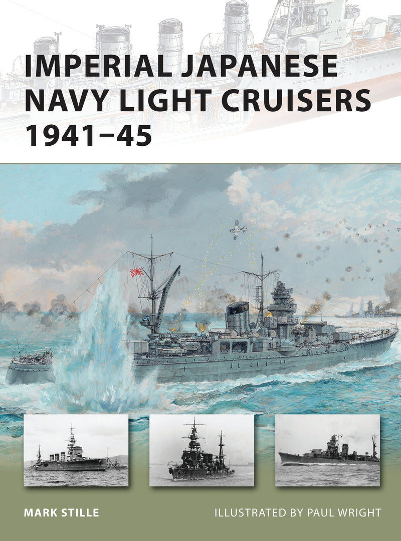 Imperial Japanese Navy Light Cruisers 1941â€“45