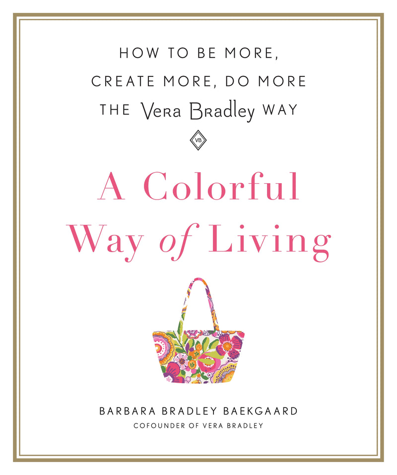 A Colorful Way of Living