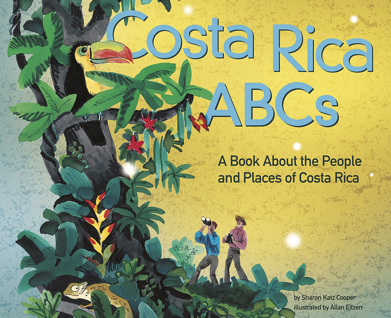 Costa Rica ABCs: A Book About the People and Places of Costa Rica