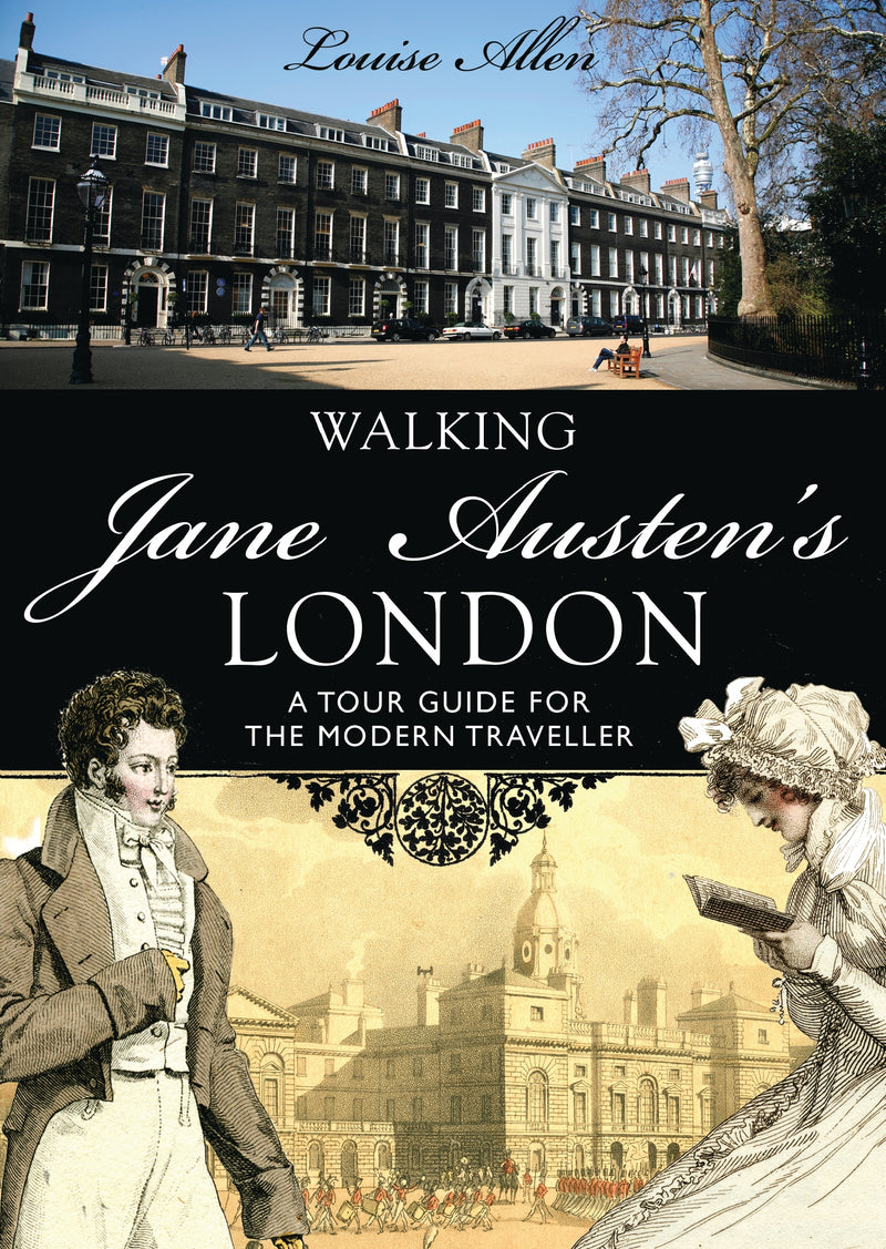 Walking Jane Austenâ€™s London