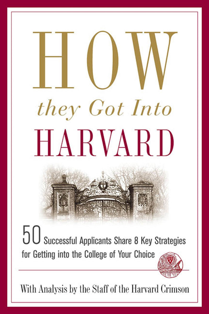 How They Got into Harvard