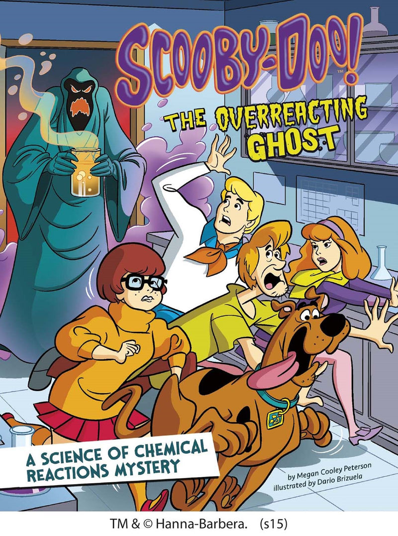 Scooby-Doo! A Science of Chemical Reactions Mystery: The Overreacting Ghost
