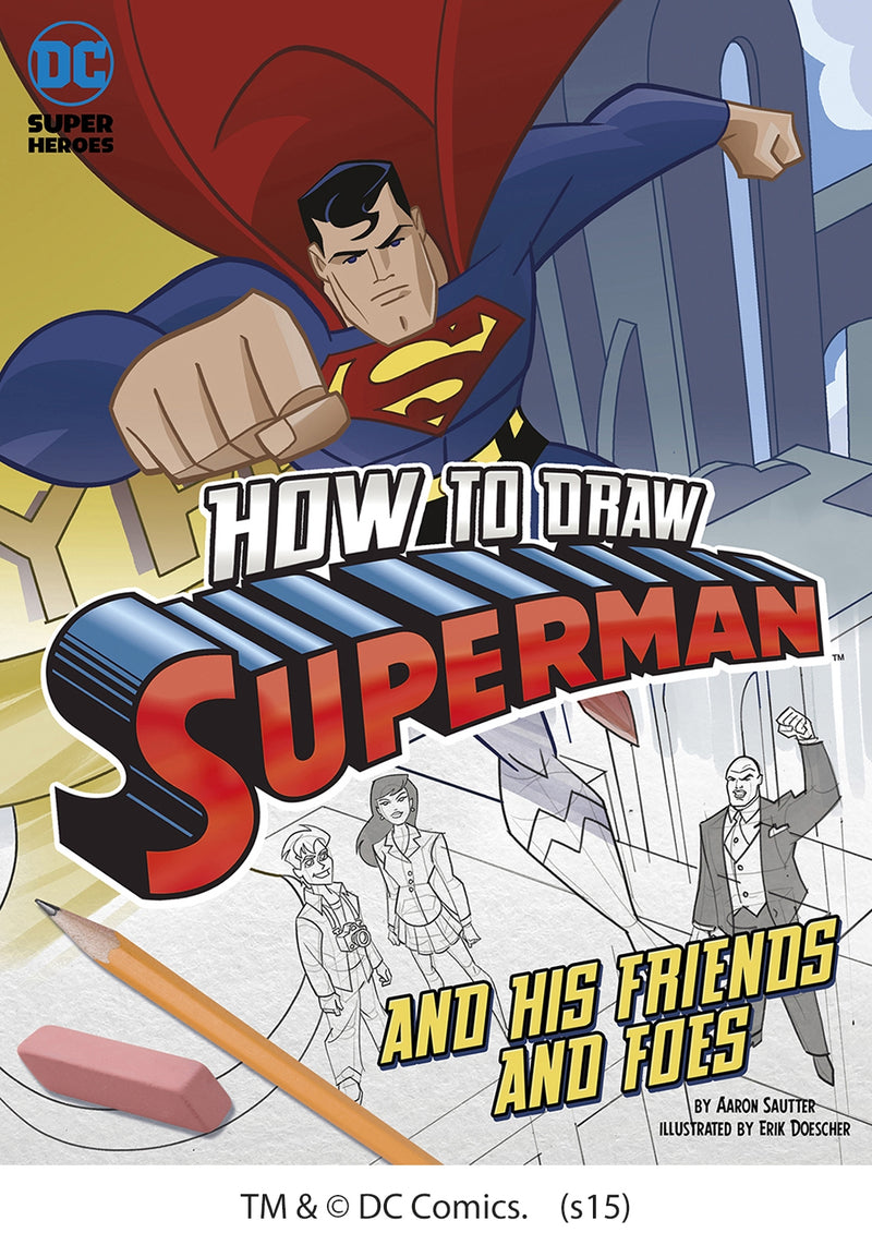 How to Draw Superman and His Friends and Foes