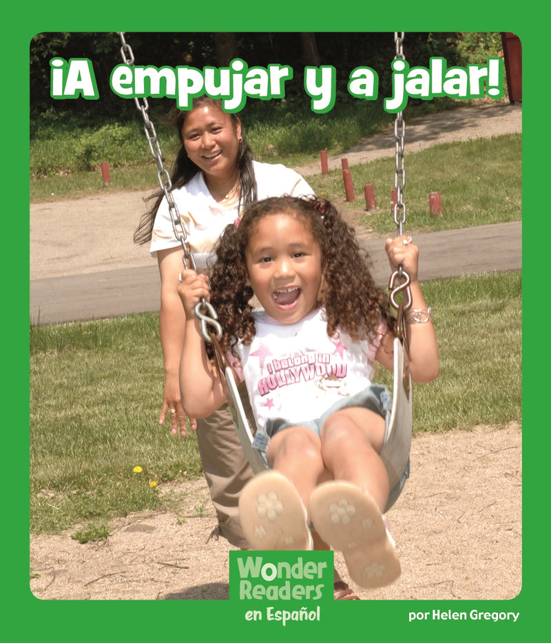 ¡A empujar y a jalar!