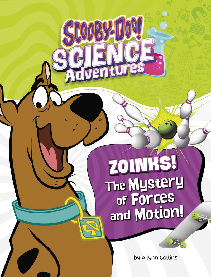 Zoinks! The Mystery of Forces and Motion: A Scooby-Doo! Science Adventure