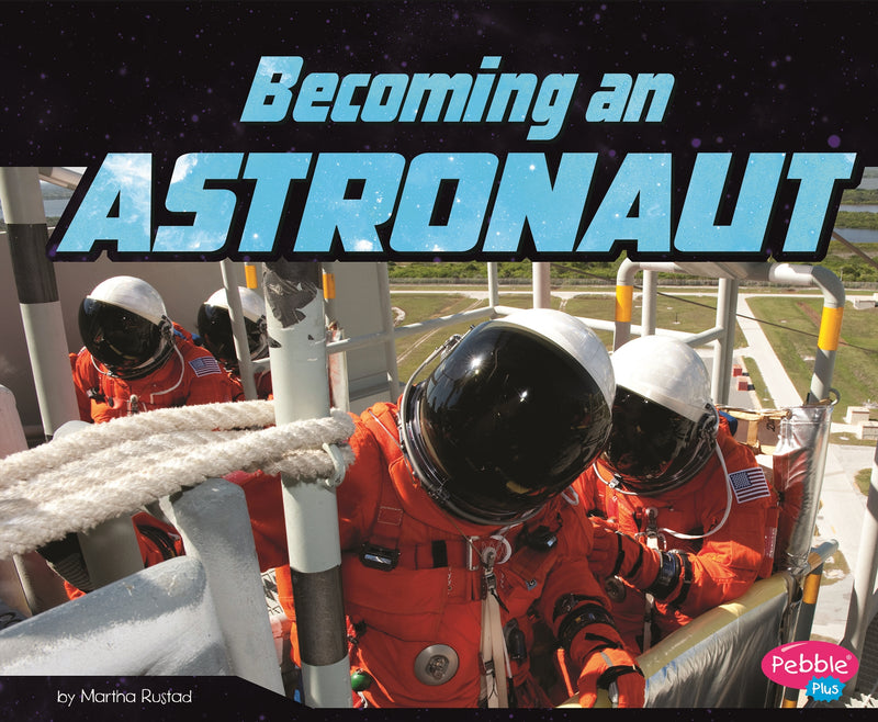 Becoming an Astronaut