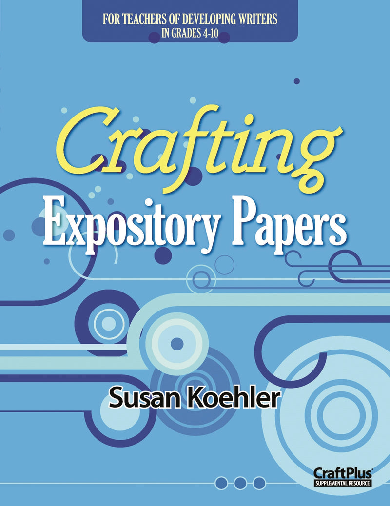 Crafting Expository Papers