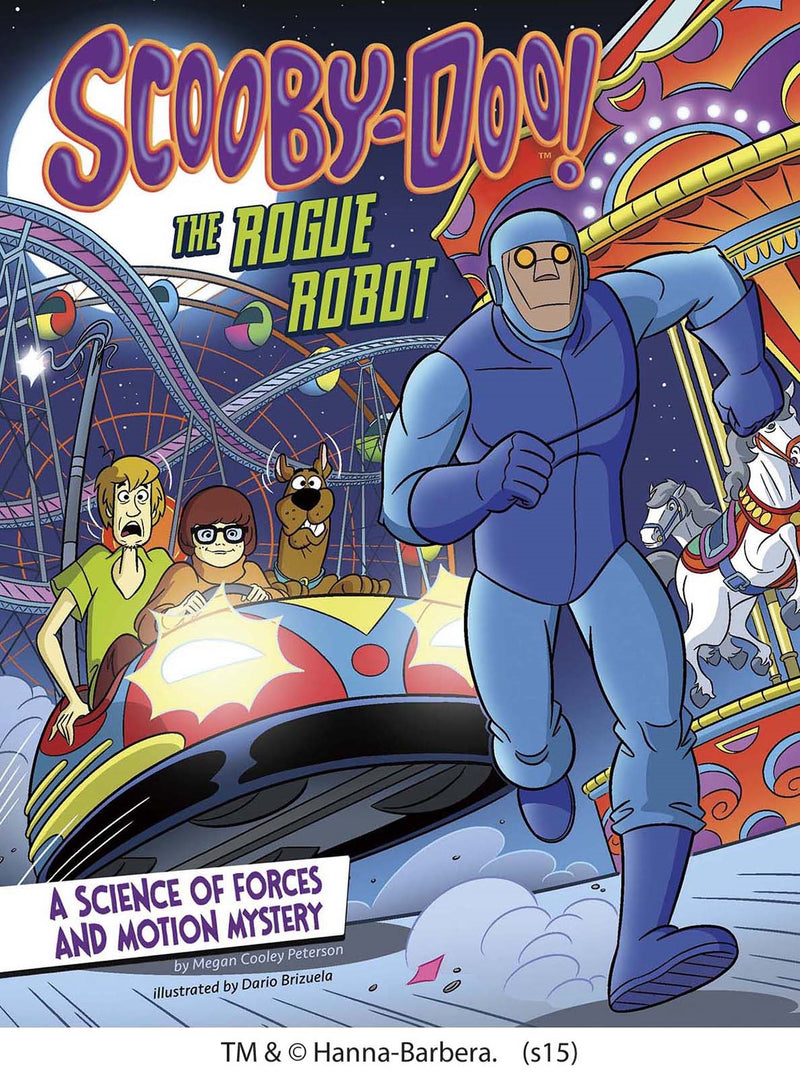 Scooby-Doo! A Science of Forces and Motion Mystery: The Rogue Robot