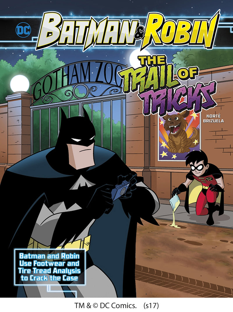 The Trail of Tricks: Batman & Robin Use Footwear and Tire Tread Analysis to Crack the Case