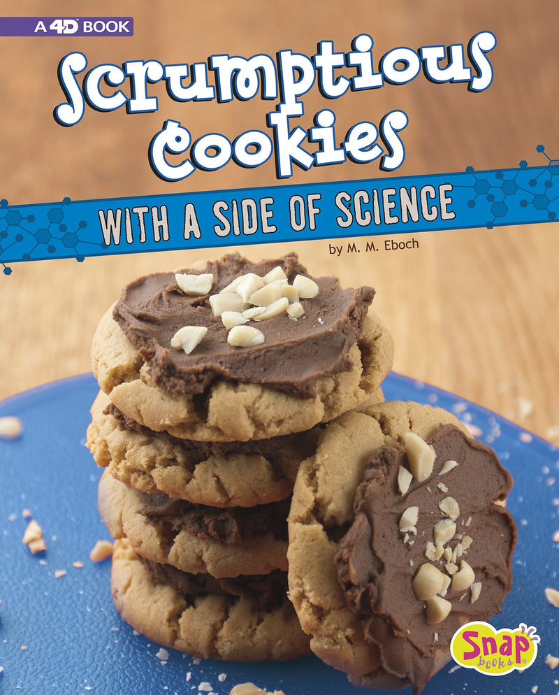 Scrumptious Cookies with a Side of Science: 4D An Augmented Recipe Science Experience
