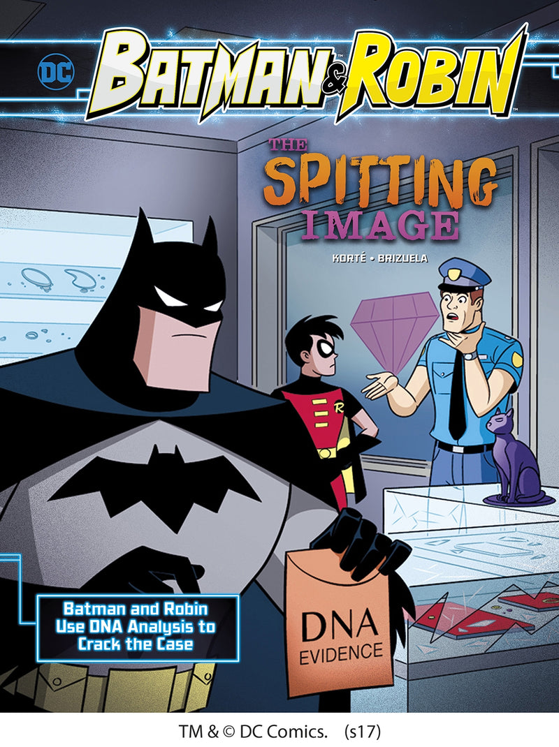 The Spitting Image: Batman & Robin Use DNA Analysis to Crack the Case