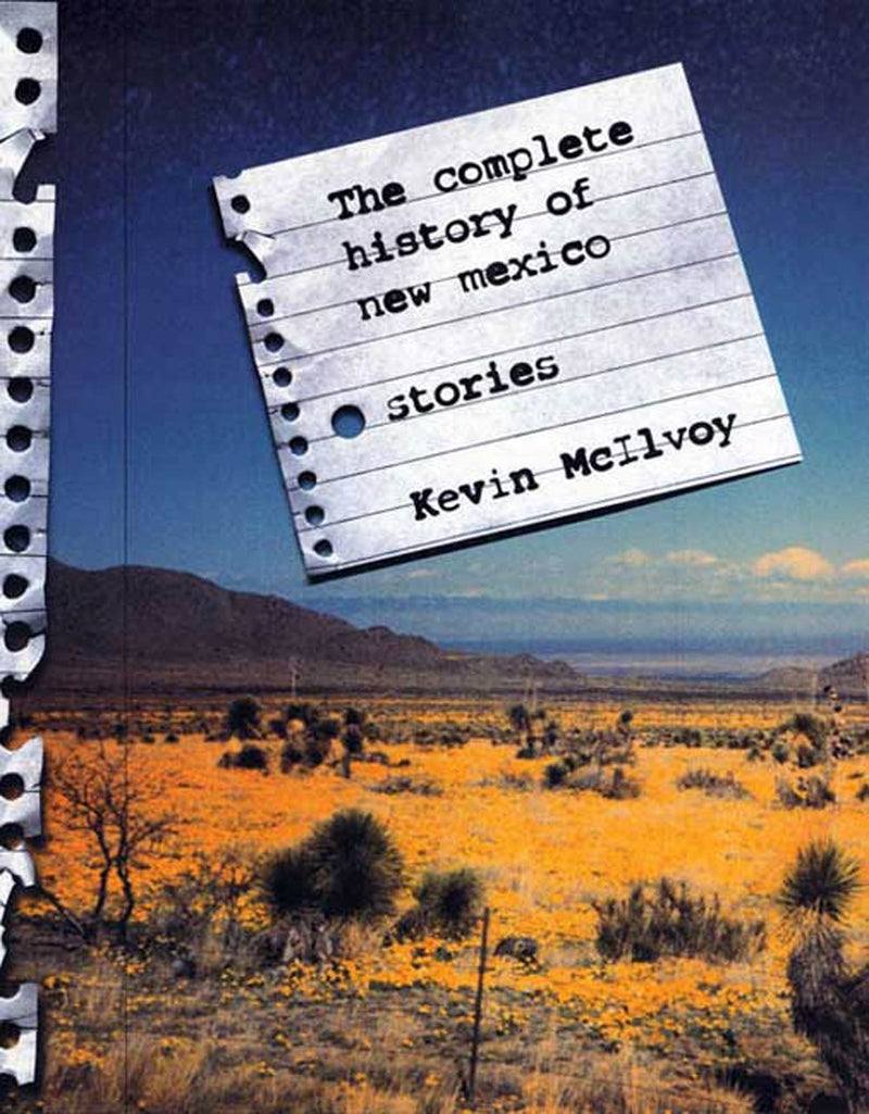 The Complete History of New Mexico