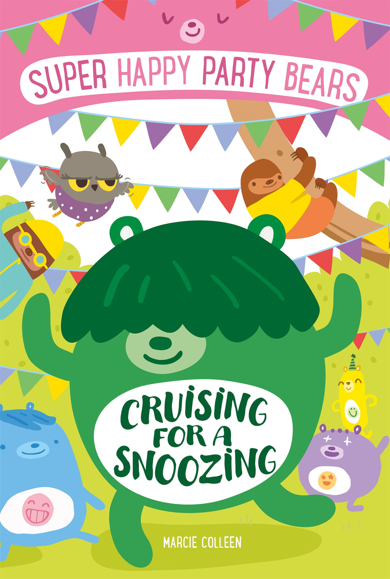 Super Happy Party Bears: Cruising for a Snoozing